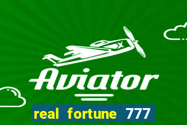 real fortune 777 paga mesmo